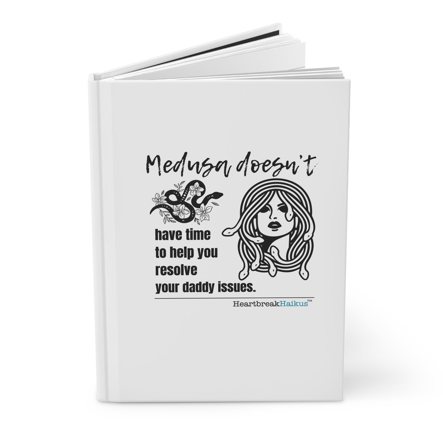 Medusa and Your Daddy Haiku - Hardcover Journal (Dual-Design, Matte Finish)