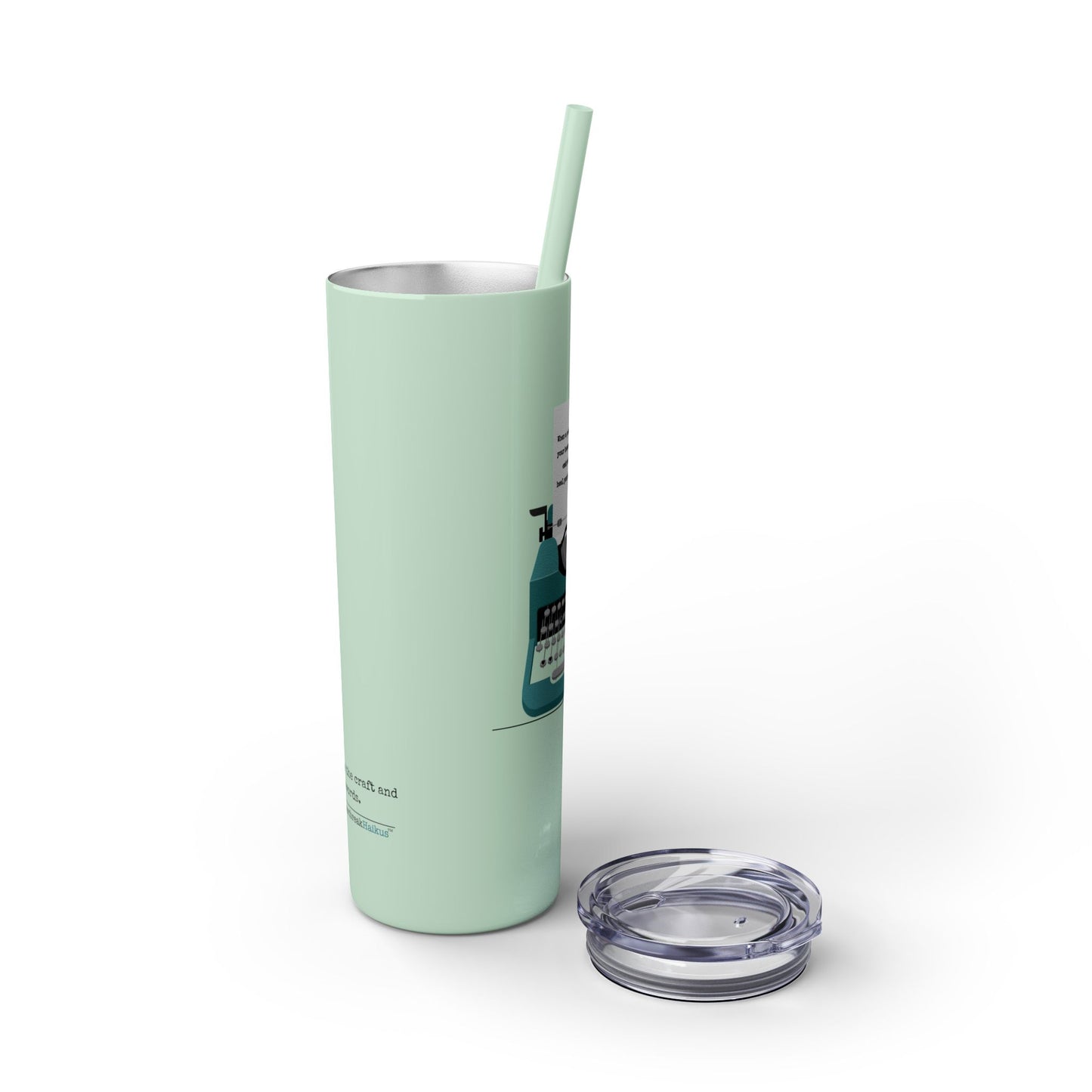 Heal Yourself with Words Haiku - (Typewriter design) Skinny Venti Tumbler with Eco-Friendly, Reusable, Matching Straw, 20oz