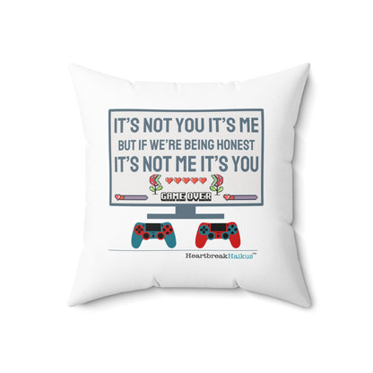 It's not you/me... Faux Suede Square Pillow