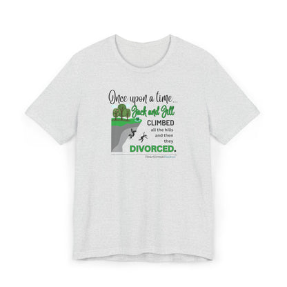 Jack and Jill Divorced Haiku - Lightweight Jersey T-Shirt