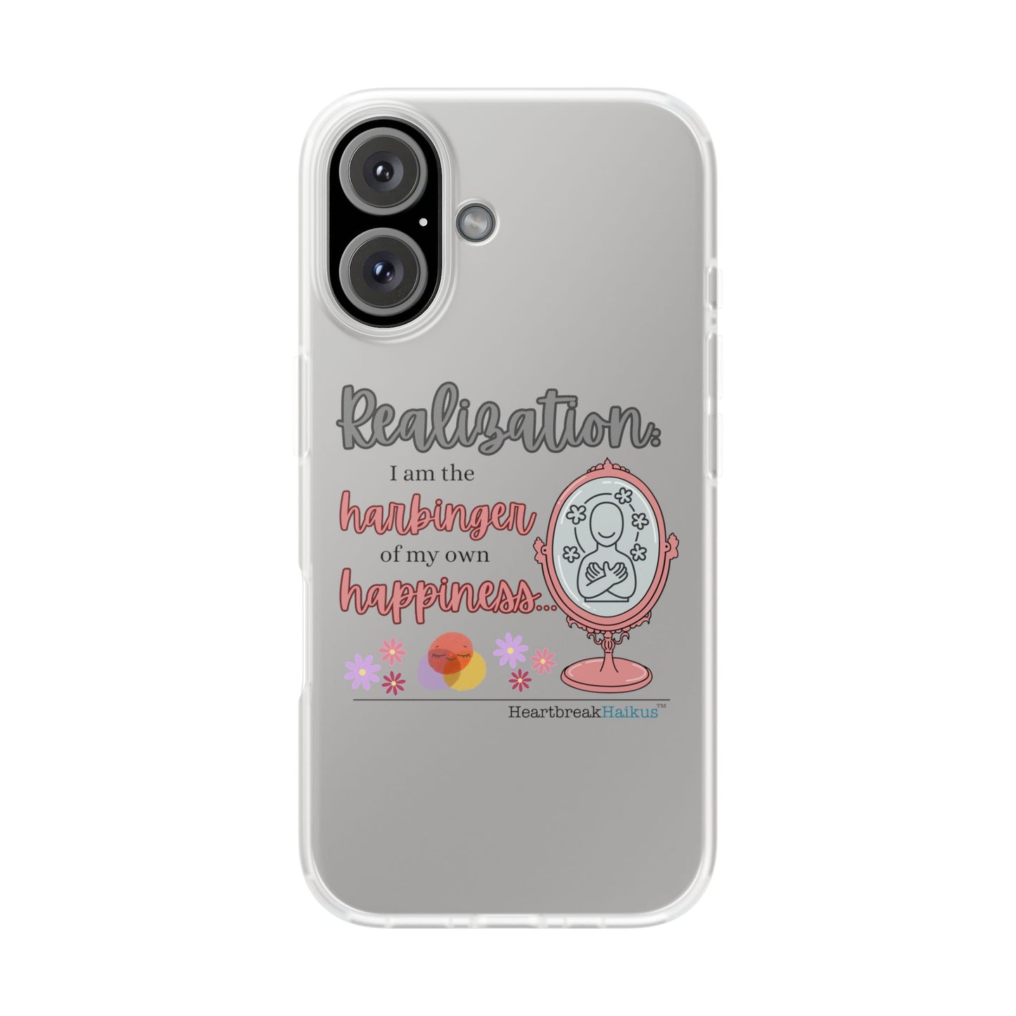 Harbinger of Happiness Haiku - Semi-Transparent Flexible iPhone Case