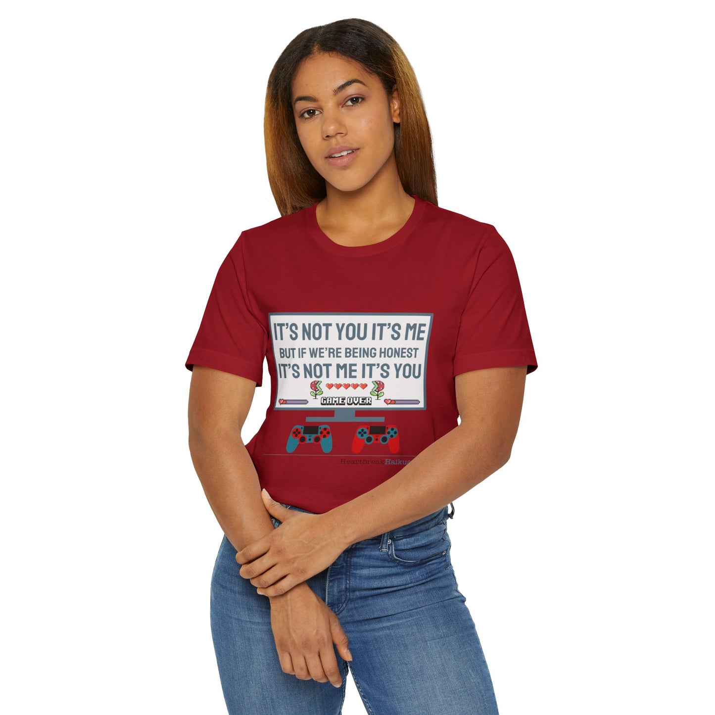 It's not you/me. Unisex Jersey T-Shirt  (lightweight)