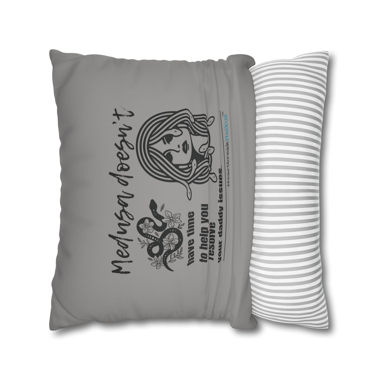 Medusa and Your Daddy Haiku - Faux Suede Square Pillowcase in Stone Grey