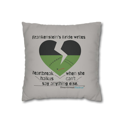 Frankenstein's Bride Writes Heartbreak Haikus - Faux Suede Square Pillowcase (in light grey)