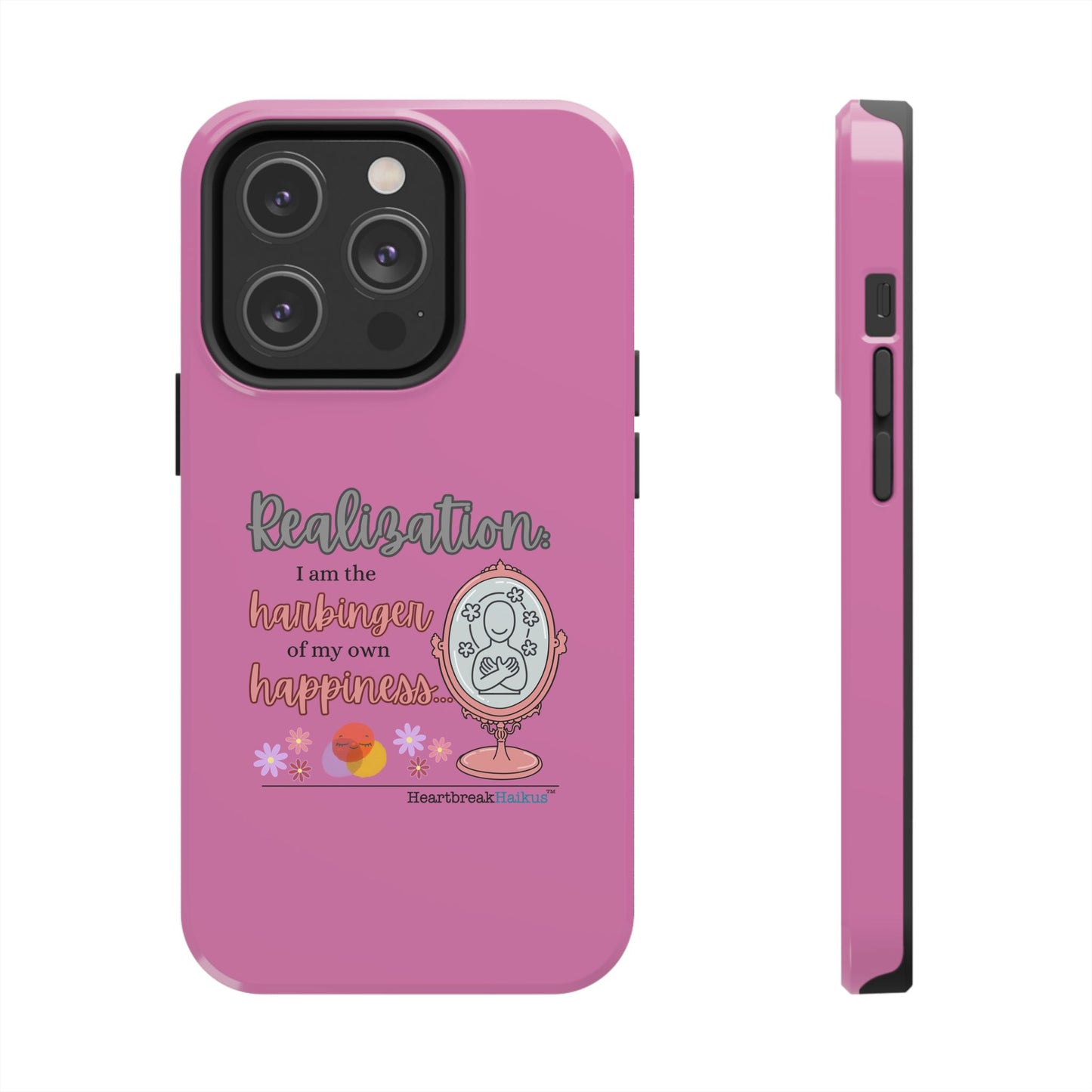 Harbinger of Happiness Tough Phone Cases (pink), iPhone 11-16 or Samsung Galaxy S21-S24