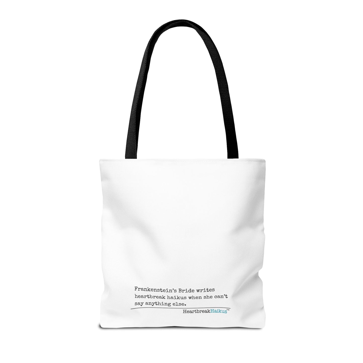 Frankenstein's Bride Writes Heartbreak Haikus - Tote Bag (Dual-sided print in Snow White)