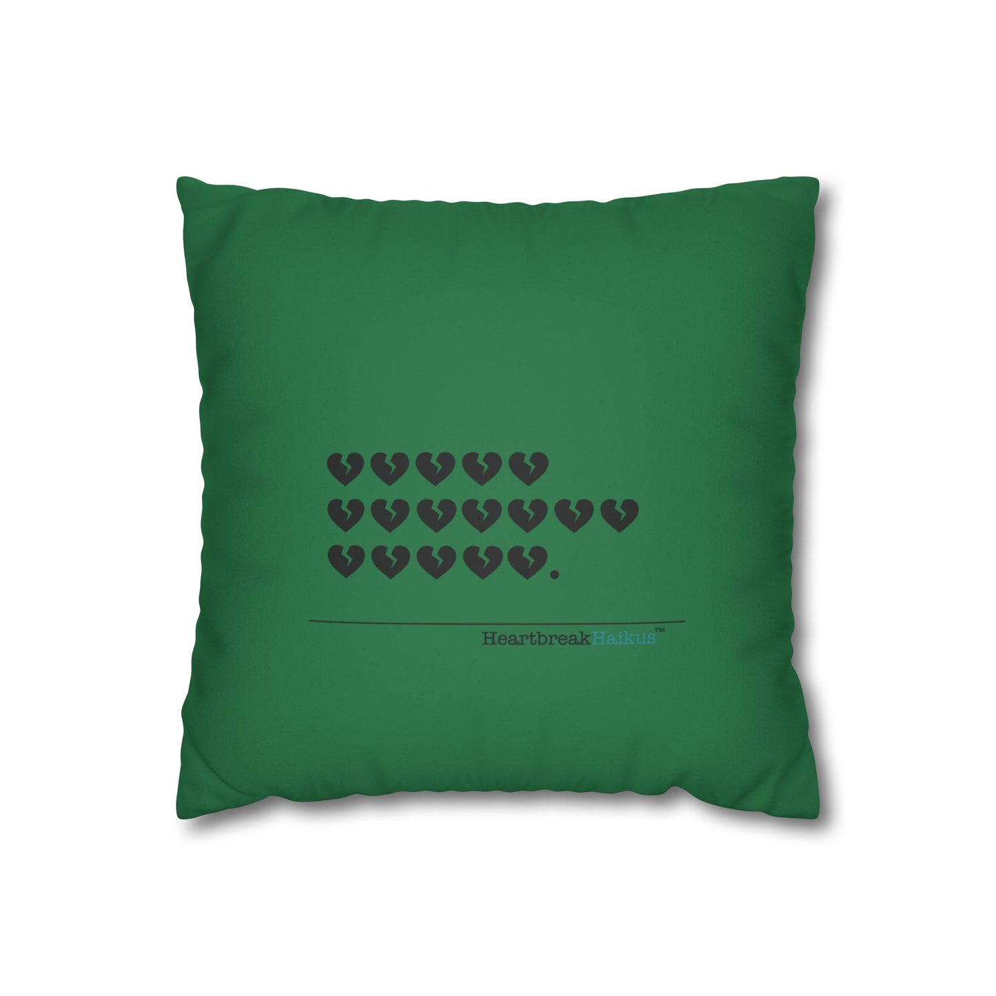 Hieroglyph Heartbreak Haiku - Faux Suede Square Pillowcase (in Evergreen)