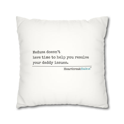 Medusa and Your Daddy Haiku - Faux Suede Square Pillowcase