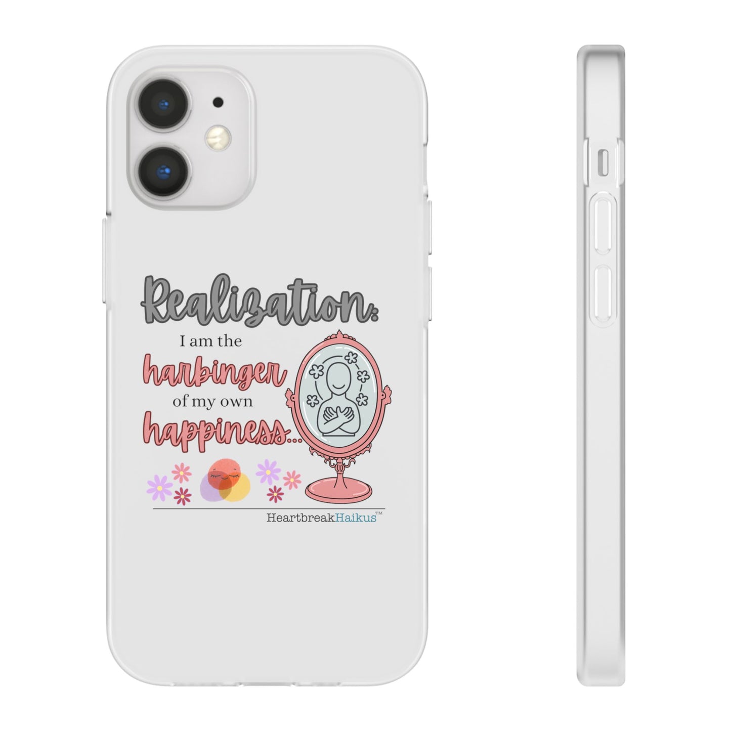 Harbinger of Happiness Haiku - Semi-Transparent Flexible iPhone Case