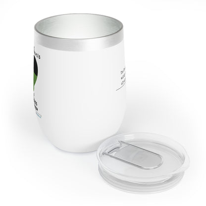 The Creature's Wife Wails Wildly Frankenstein Haiku - Chill Wine Tumbler (Dual-sided design)