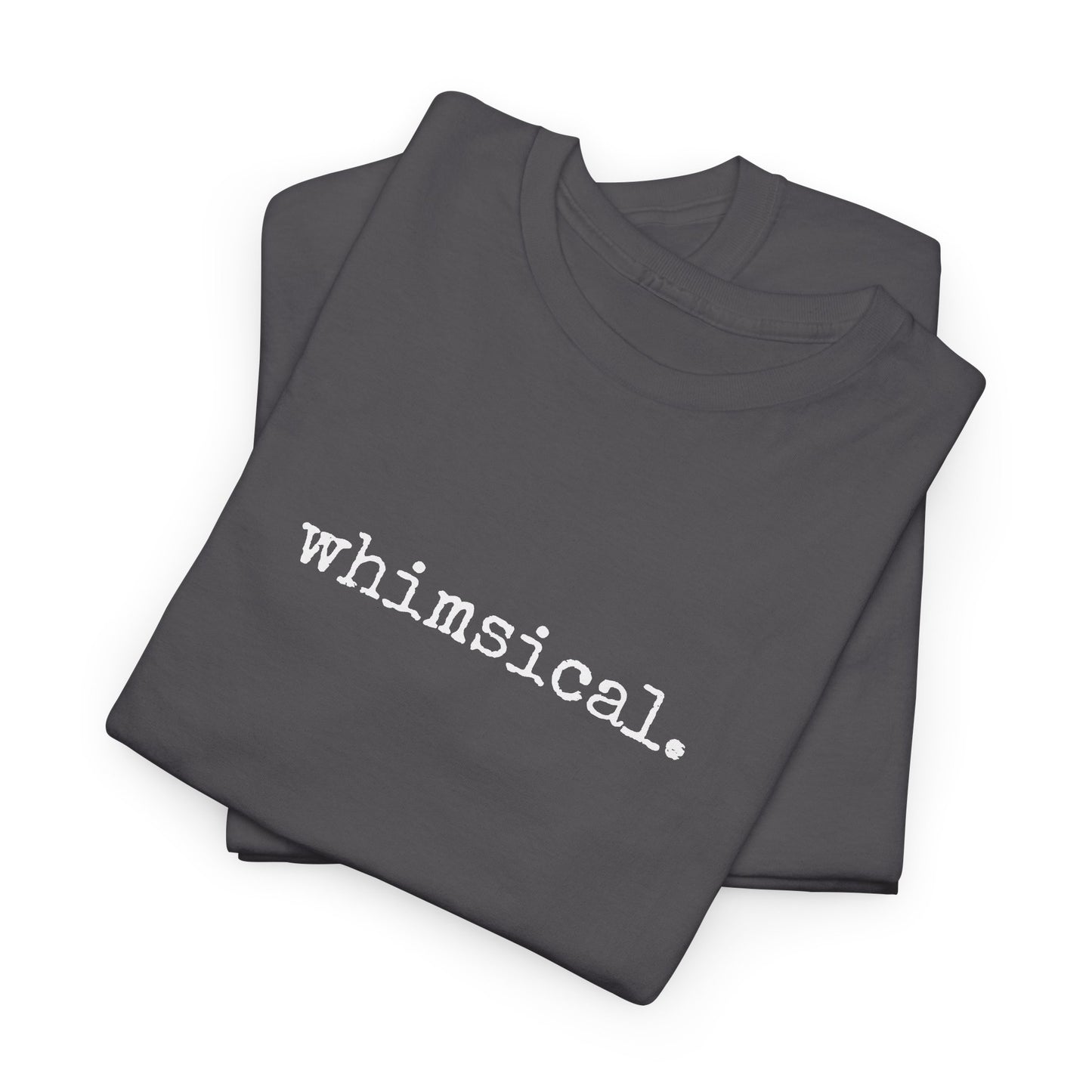 Whimsical. Graphic Tee — Minimalist T-Shirt (The One Word Collection)