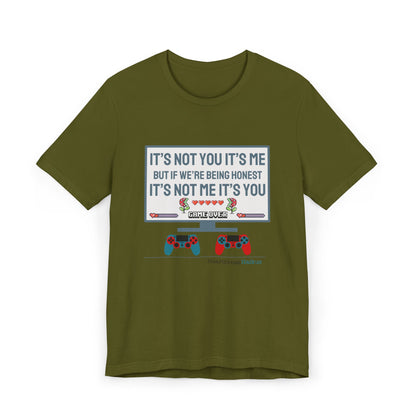 It's not you/me. Unisex Jersey T-Shirt  (lightweight)