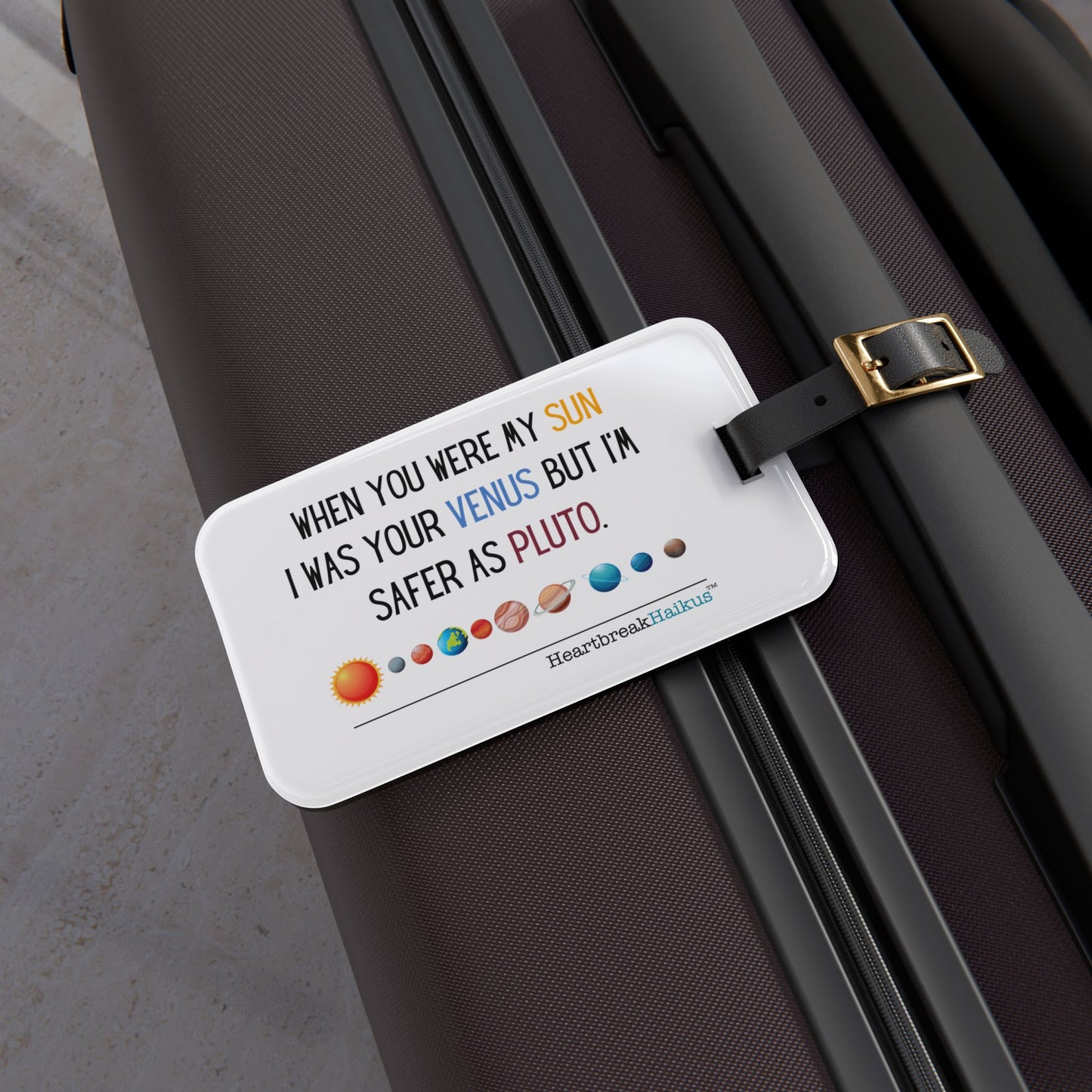 Safer as Pluto Haiku - Luggage Tag with Personalization Info Card