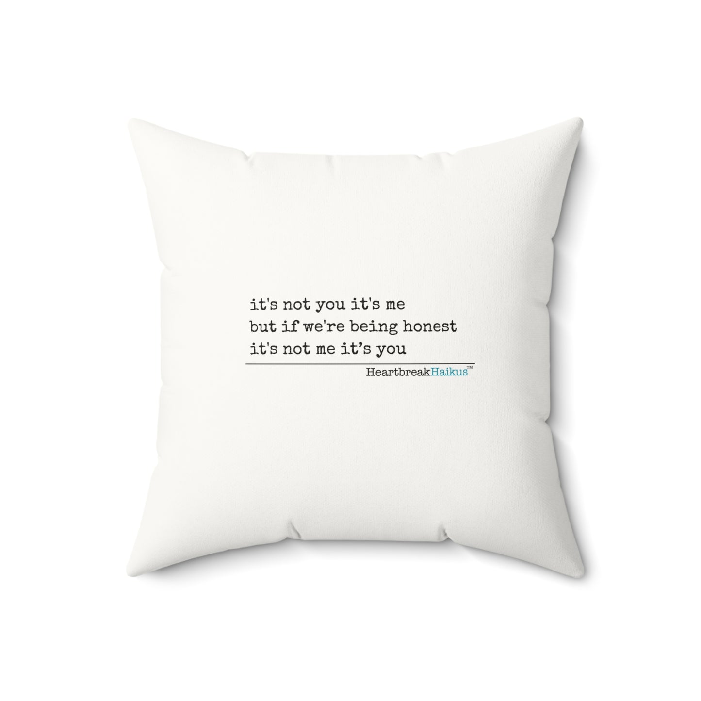 It's Not Me/You Haiku - Faux Suede Square Pillow (Rainbow Heartbreak Collection)