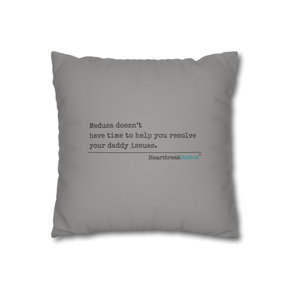 Medusa and Your Daddy Haiku - Faux Suede Square Pillowcase in Stone Grey