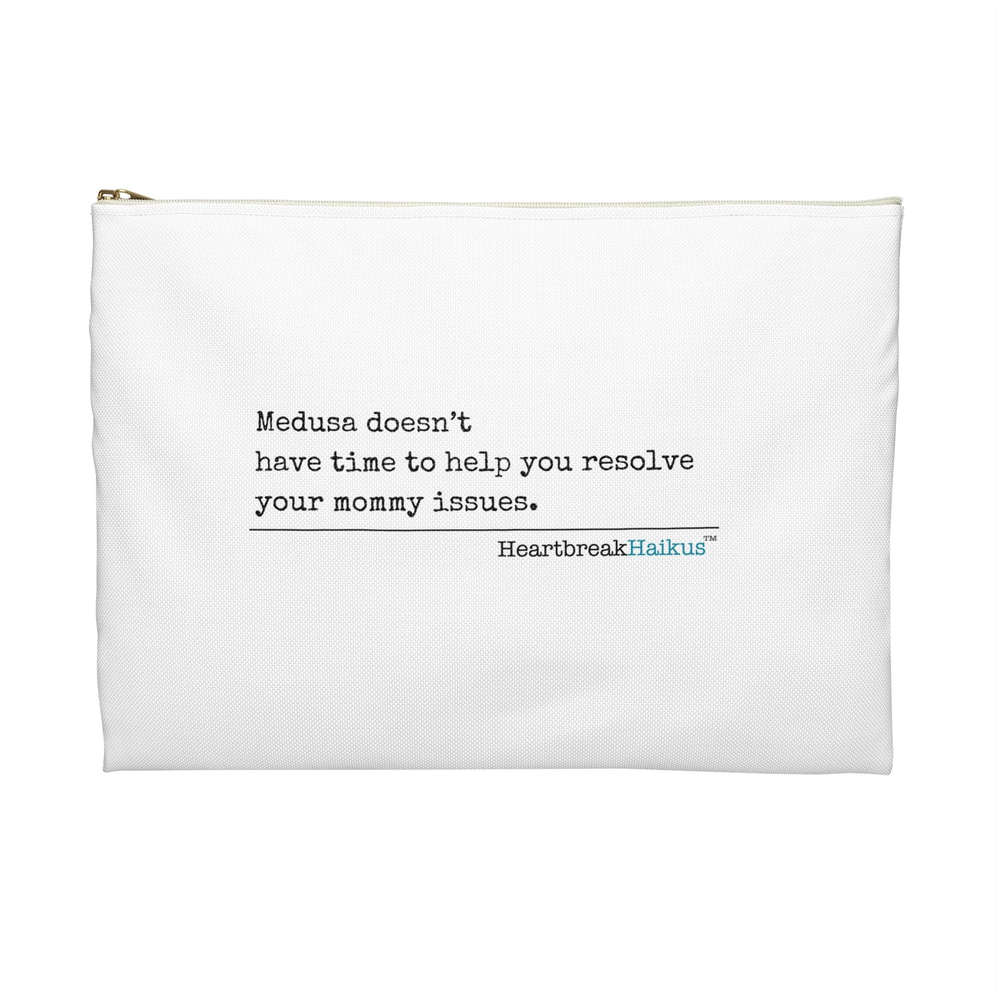 "Medusa and Your Mommy" Accessory Pouch