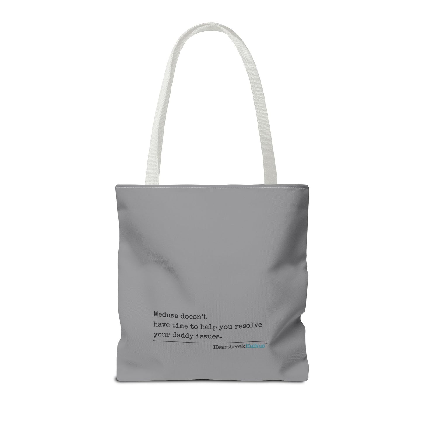 Medusa and Your Daddy Haiku - Tote Bag (Dual-sided print in Stone Grey)