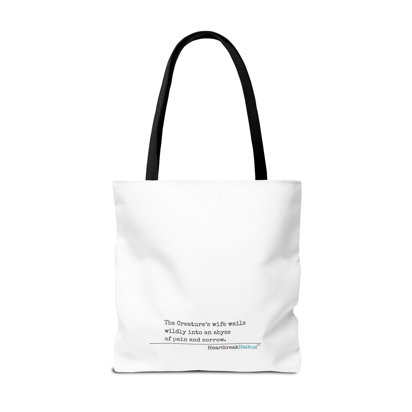 The Creature's Wife Wails Wildly Frankenstein Haiku - Tote Bag (Dual-sided print in Snow White)