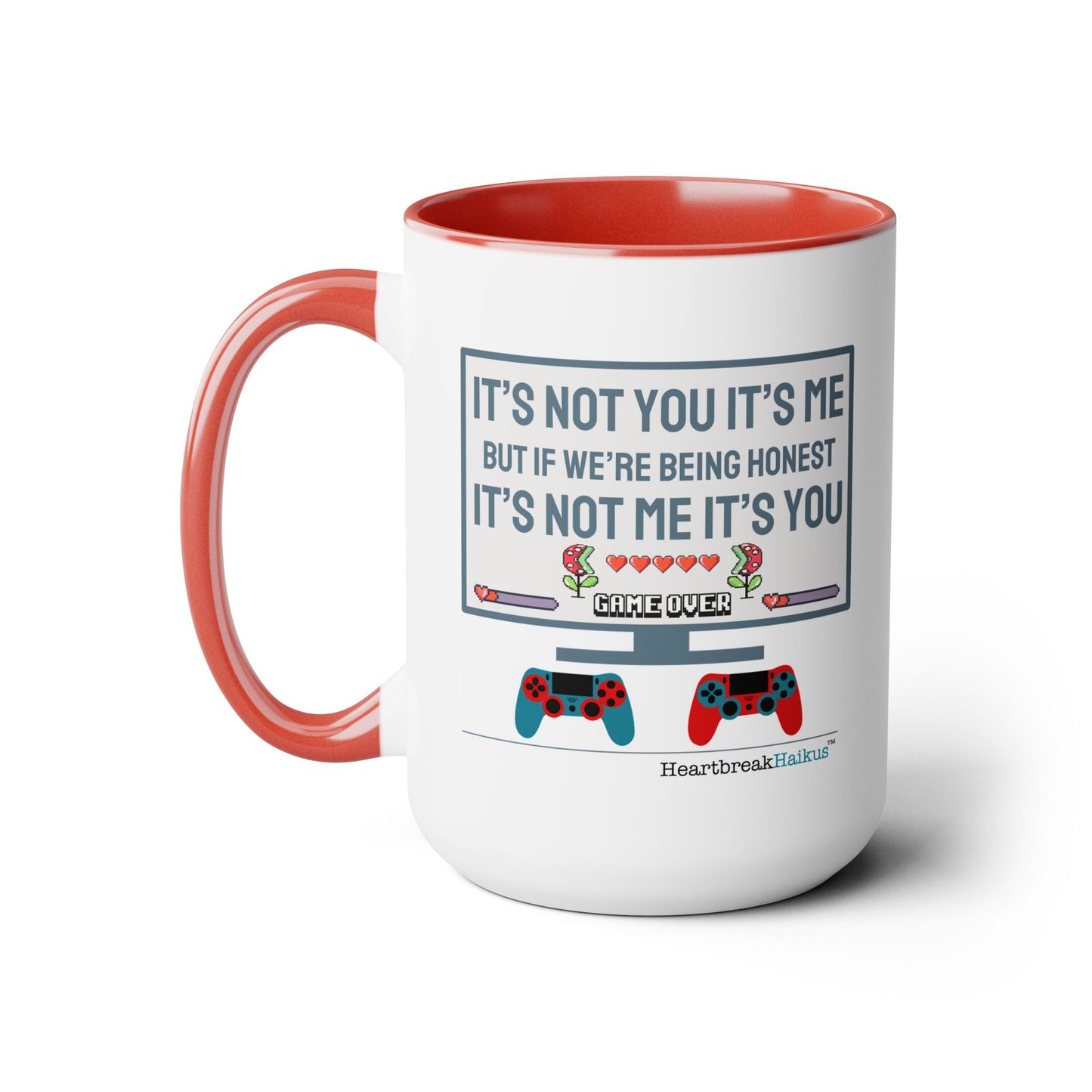 It's not you/me Two-Tone, Coffee Mug, 15oz - Dual-Sided Printing (Gamer Edition)