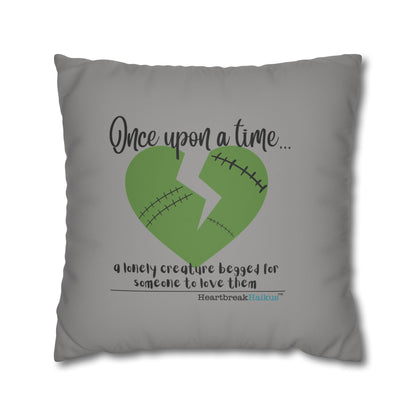 A Lonely Creature Begged Frankenstein Haiku - Faux Suede Square Pillowcase (in Stone Grey)
