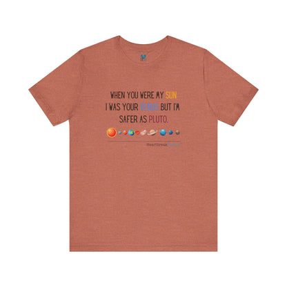 Safer as Pluto Haiku - Short Sleeve T-Shirt