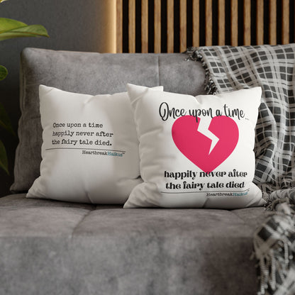 "Once upon a time...the fairy tale died." Faux Suede Square Pillowcase