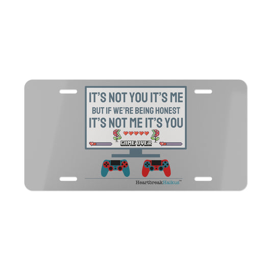 It’s Not Me/You Haiku - Gamer Vanity License Plate