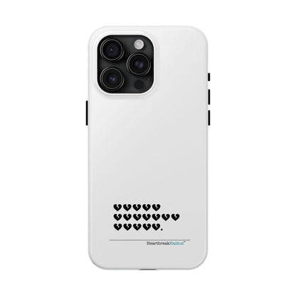 Hieroglyph Heartbreak Haiku Tough Phone Cases (white)