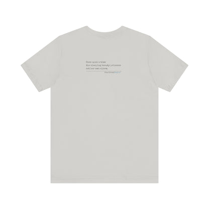 Sleeping Beauty's Alarm Haiku - Short Sleeve T-Shirt
