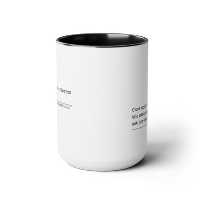 Sleeping Beauty's Alarm - Text-Only, Two-Tone, Coffee Mug, 15oz - Dual-Sided Printing
