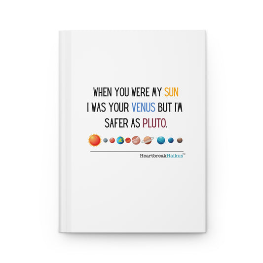 Safer as Pluto Haiku - Hardcover Journal
