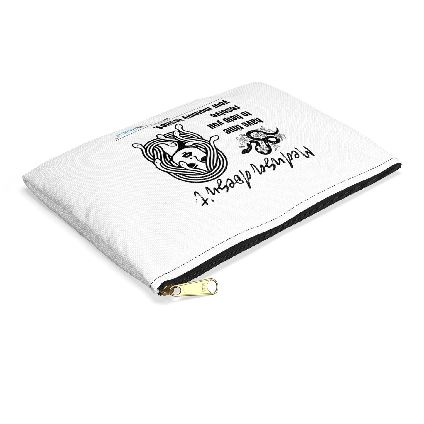 "Medusa and Your Mommy" Accessory Pouch