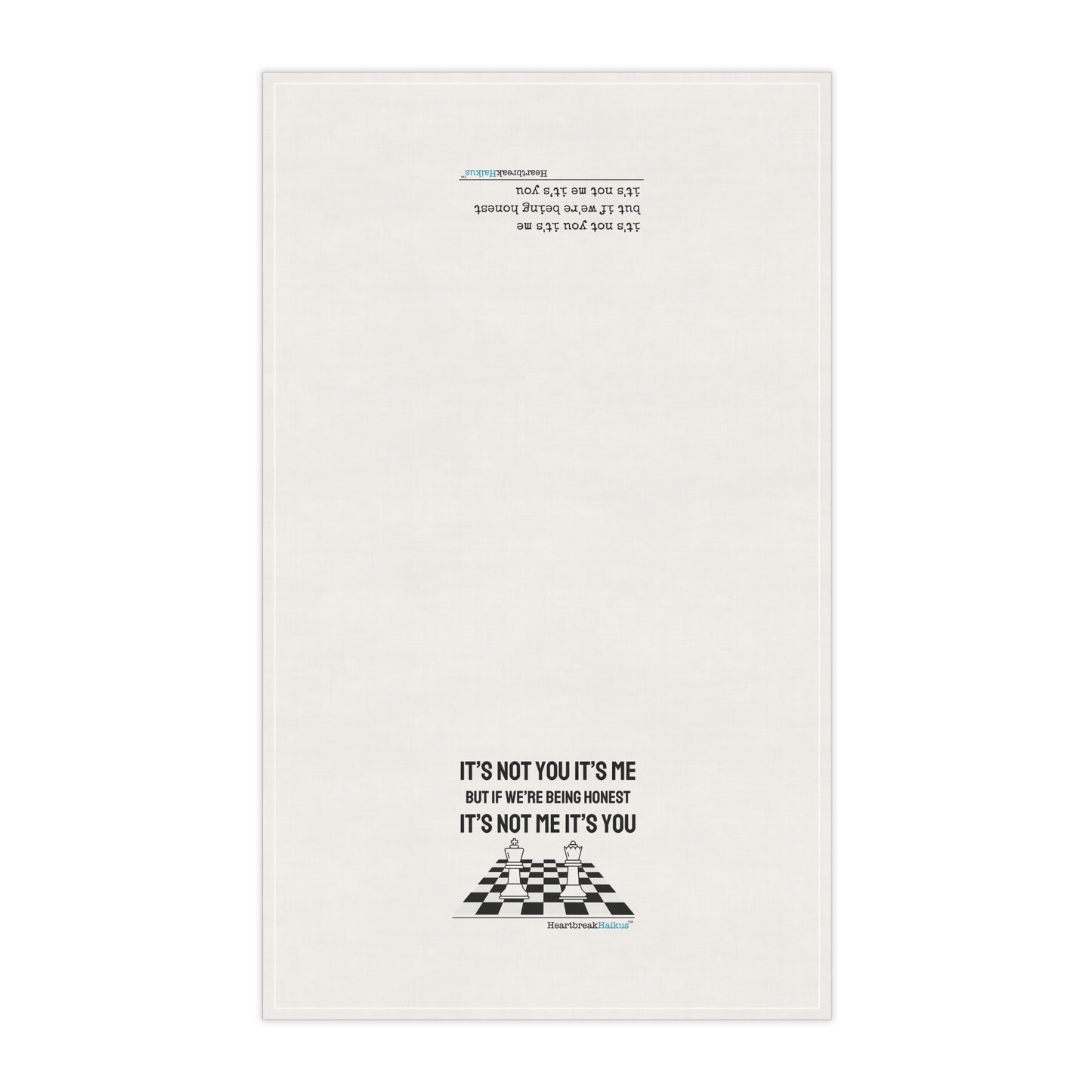"It's not you/me" Kitchen Towel