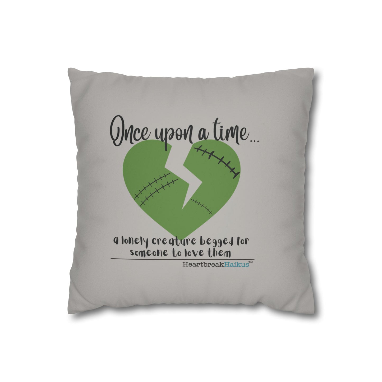 A Lonely Creature Begged Frankenstein Haiku - Faux Suede Square Pillowcase (in Light Grey)