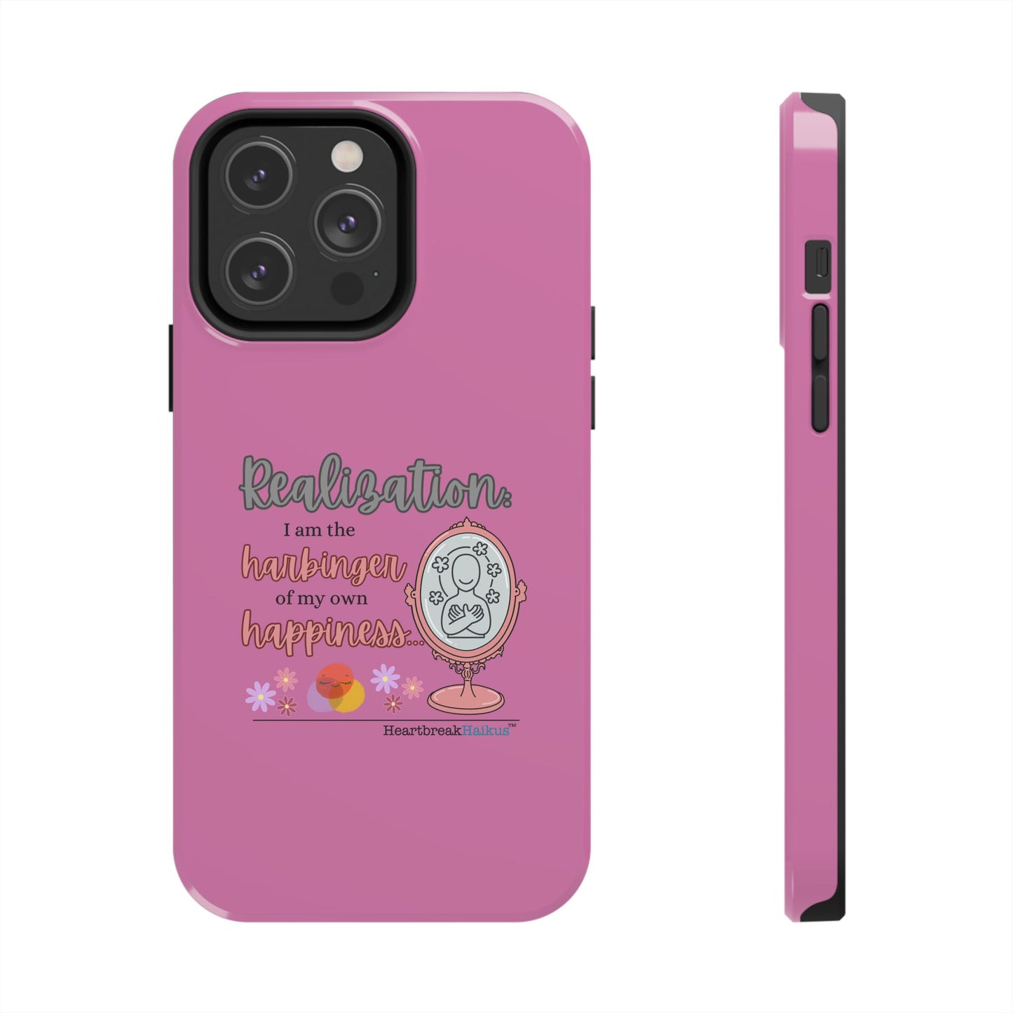 Harbinger of Happiness Tough Phone Cases (pink), iPhone 11-16 or Samsung Galaxy S21-S24