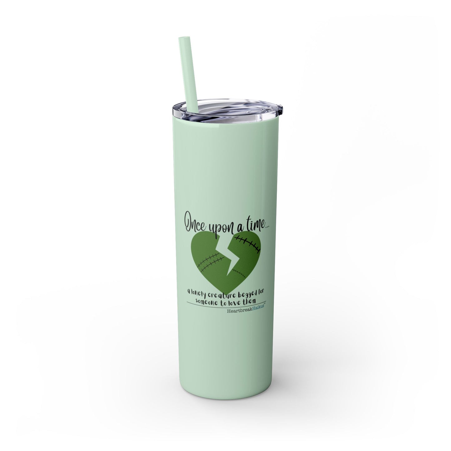 A Lonely Creature Begged Frankenstein Haiku - Skinny Venti Tumbler with Eco-Friendly, Reusable, Matching Straw, 20oz