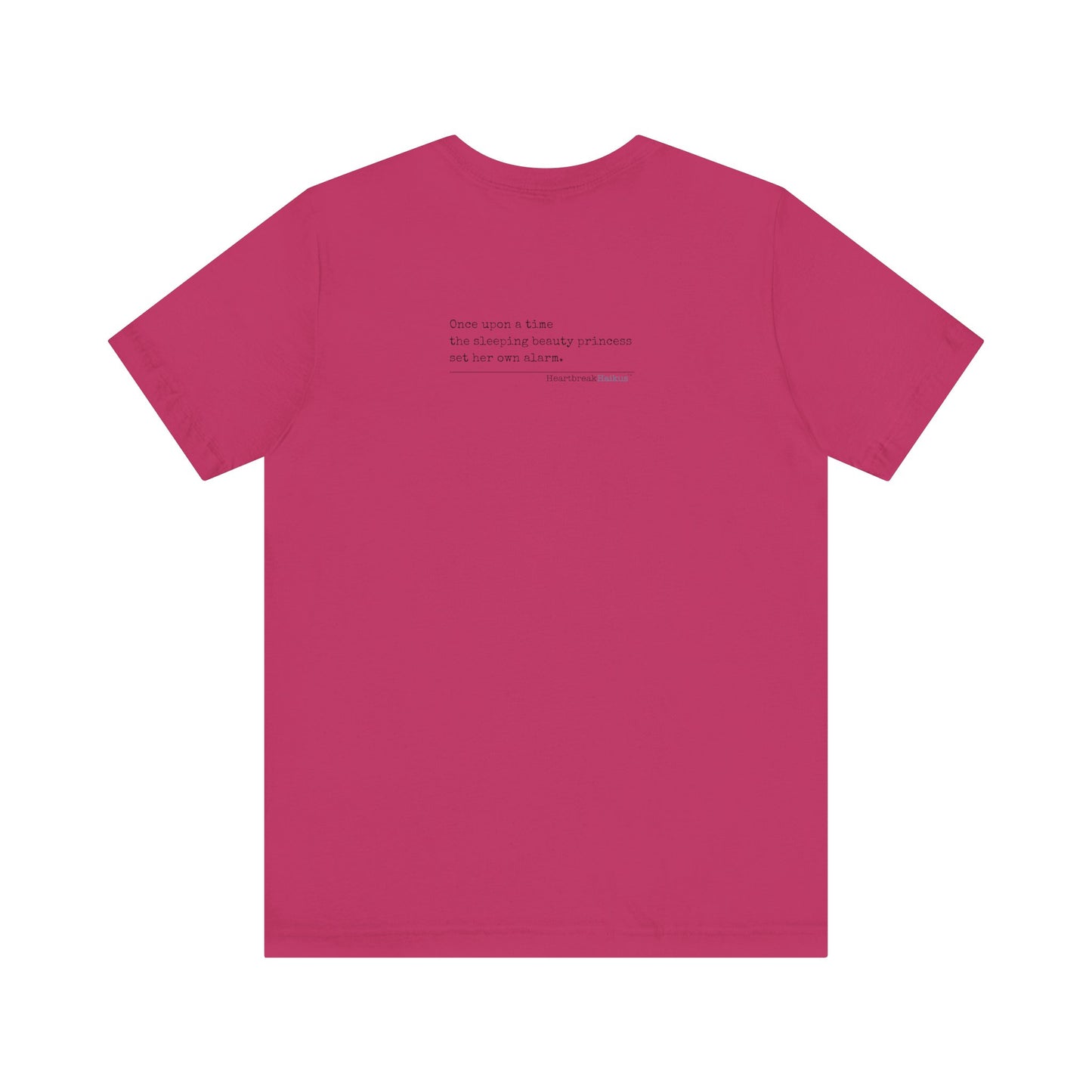 Sleeping Beauty's Alarm Haiku - Short Sleeve T-Shirt