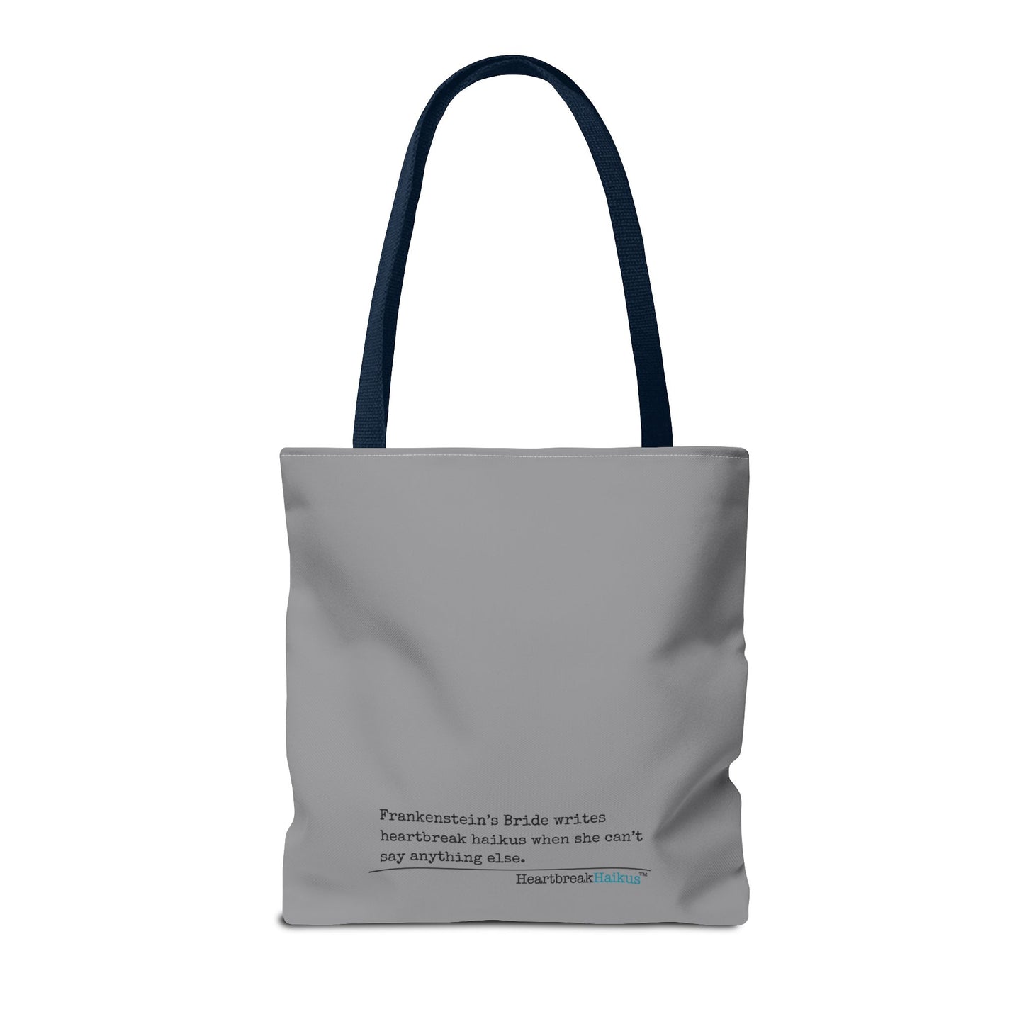 Frankenstein's Bride Writes Heartbreak Haikus - Tote Bag (Dual-sided print in Stone Grey)