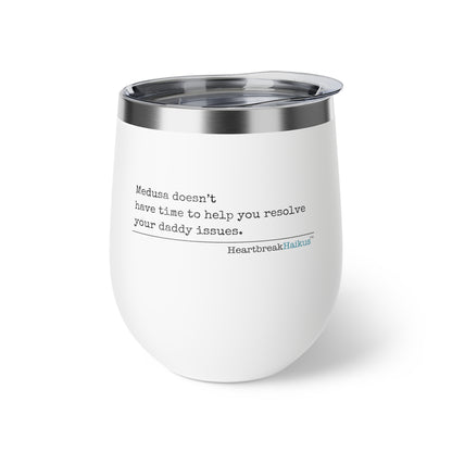 "Medusa and Your Daddy" Copper Vacuum Insulated Cup or Wine Tumbler , 12oz