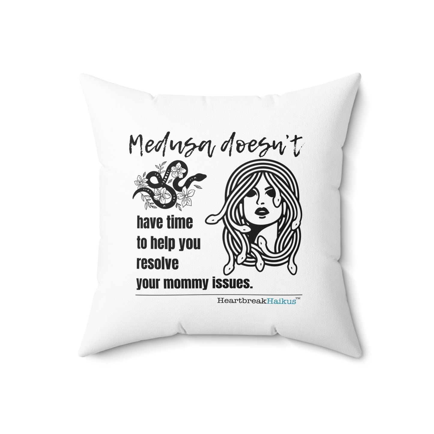 "Medusa and Your Mommy." Faux Suede Square Pillow