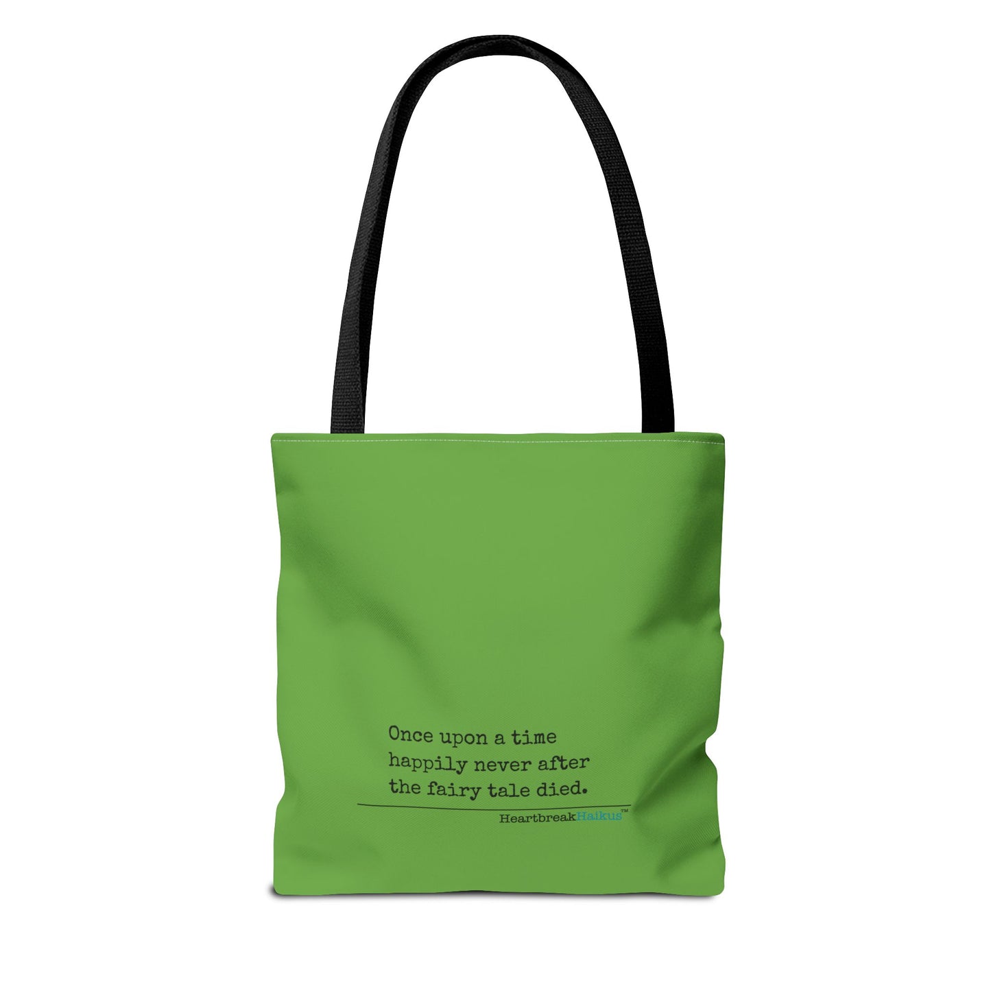 The Fairy Tale Died Haiku - Tote Bag (Dual-sided print in Wicked Green)
