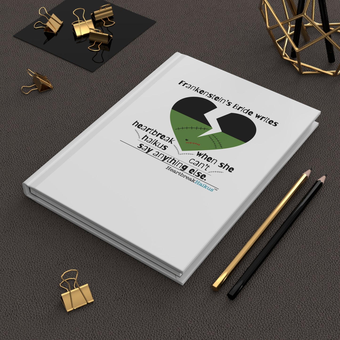 Frankenstein's Bride Writes Heartbreak Haikus - Hardcover Journal