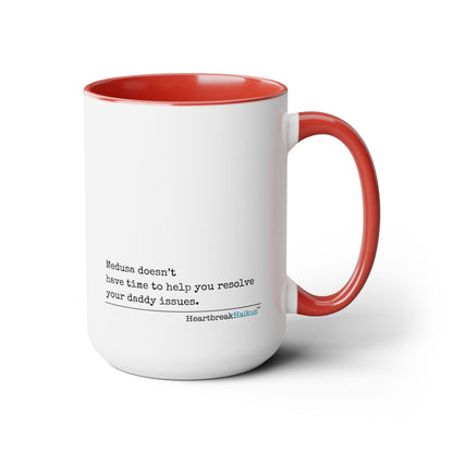 Medusa and Your Daddy Haiku - Two-Tone Coffee Mug 15oz - Dual-Sided Printing