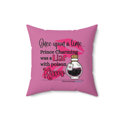 Prince Charming's Poison Kisses Haiku - Faux Suede Square Pillow (in Candy Pink)
