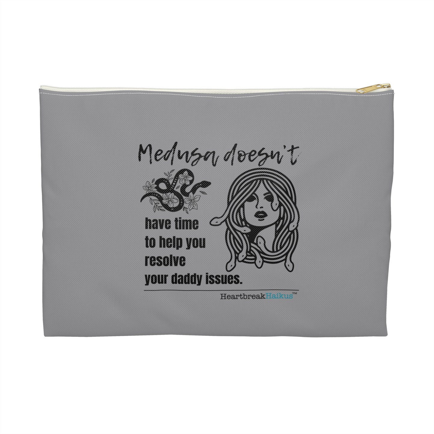 Medusa and Your Daddy Haiku - Accessory Pouch in Stone Grey