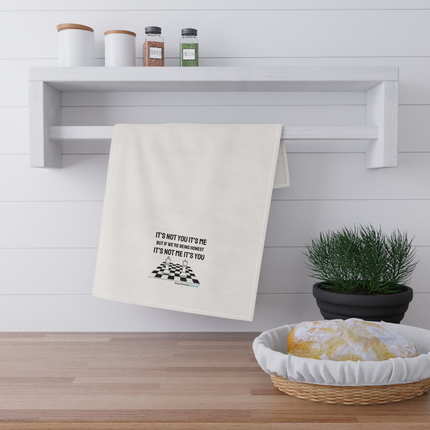 "It's not you/me" Kitchen Towel