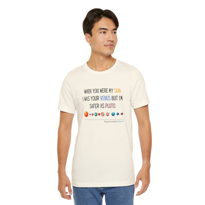 Safer as Pluto Haiku - Short Sleeve T-Shirt