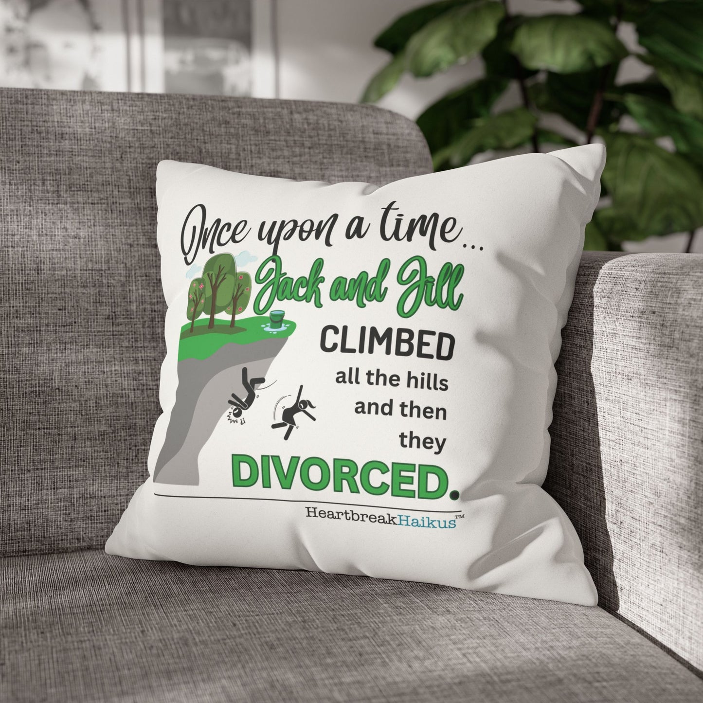 Jack and Jill Divorced Haiku - Faux Suede Square Pillowcase