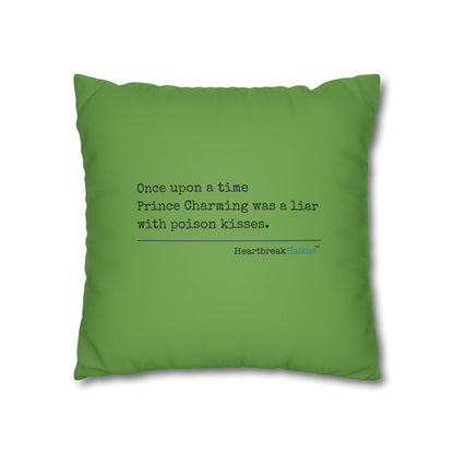Prince Charming's Poison Kisses - Faux Suede Square Pillowcase (in Wicked Green)
