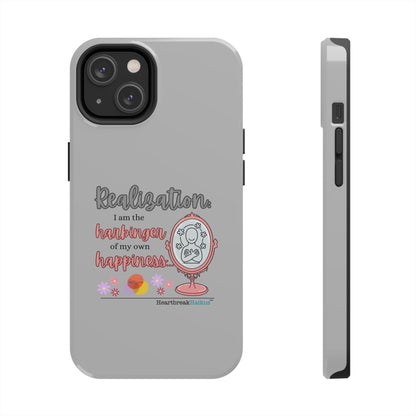 Harbinger of Happiness Tough Phone Cases (light grey)